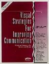 Visual Strategies for Improving Communications